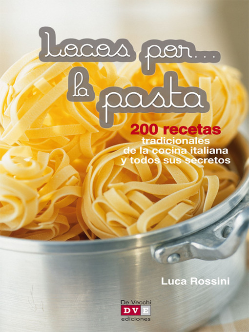 Title details for Locos por... la pasta by Luca Rossini - Wait list